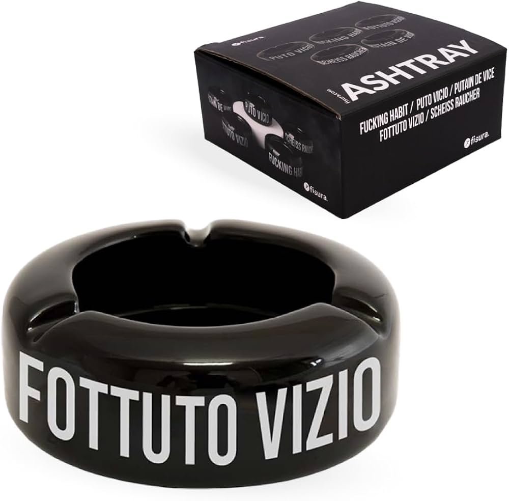 Posacenere Fottuto Vizio Fisura